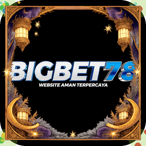 bigbet78 — mitra unggulan
